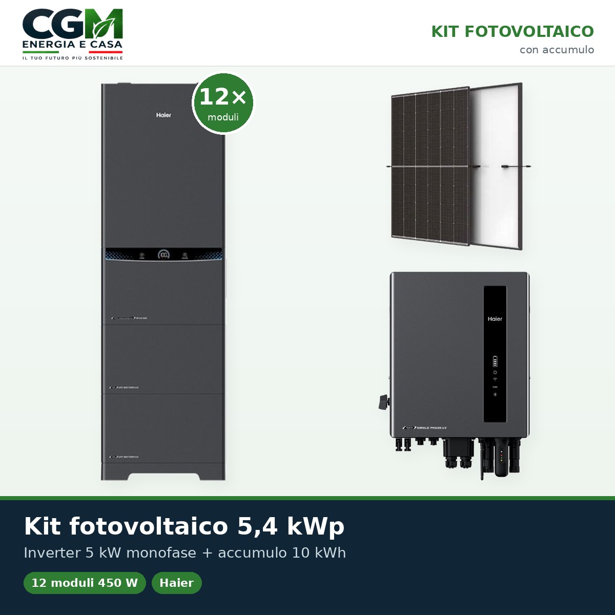 Kit fotovoltaico monofase 5400W Haier LV inverter 5kW batteria al litio 10KWh - CGM Energia e Casa