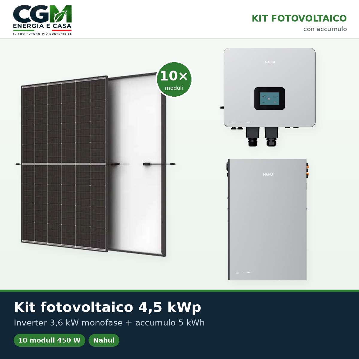 Kit fotovoltaico monofase 4500W inverter 3.6kW Nahui LV batteria al litio 5KWh - CGM Energia e Casa