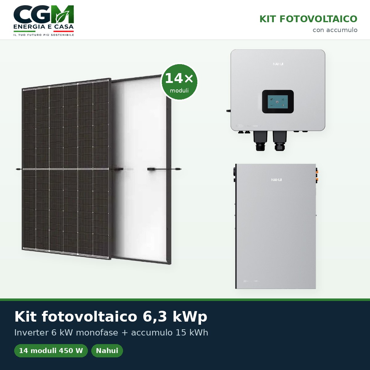 Kit fotovoltaico monofase 6300W inverter 6kW Nahui LV batteria al litio 15KWh - CGM Energia e Casa