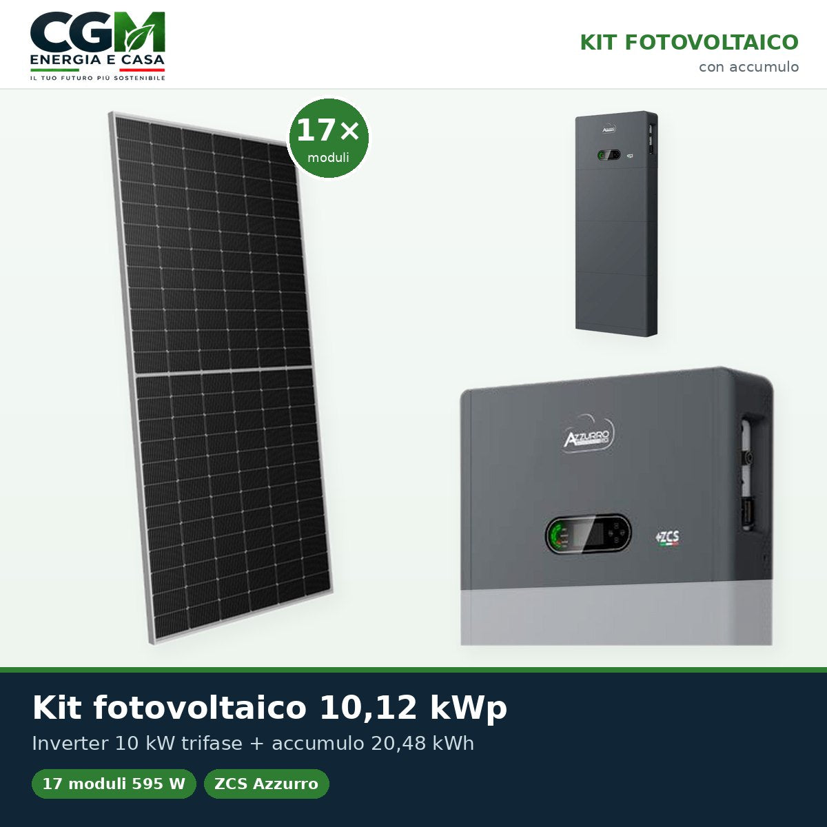 Kit fotovoltaico All in one trifase 10115W inverter 10kW accumulo 20.48kWh Zucchetti - CGM Energia e Casa