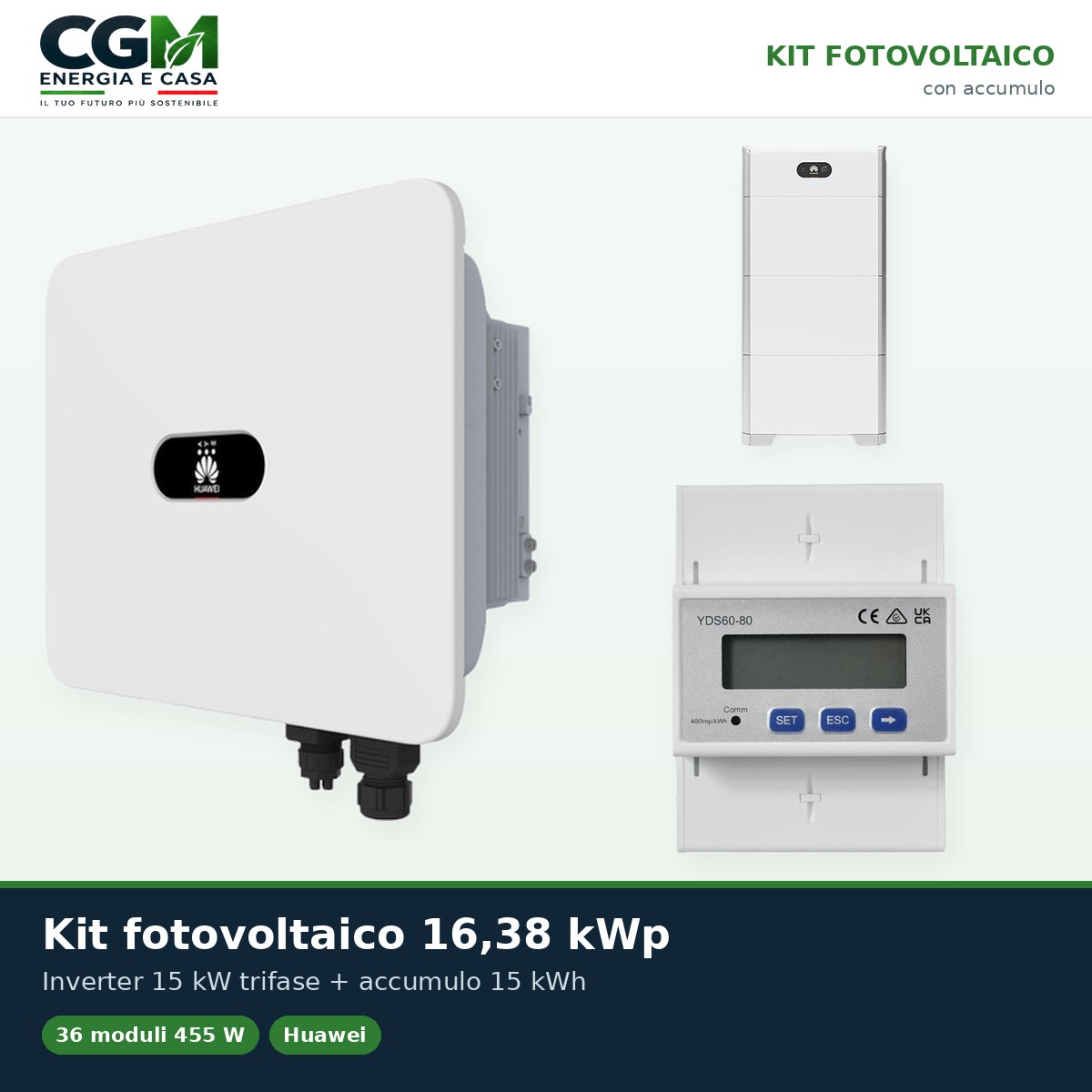 Kit fotovoltaico trifase 16380W inverter 15kW MB0 Huawei batteria al litio 15kWh LUNA2000 BMS - CGM Energia e Casa
