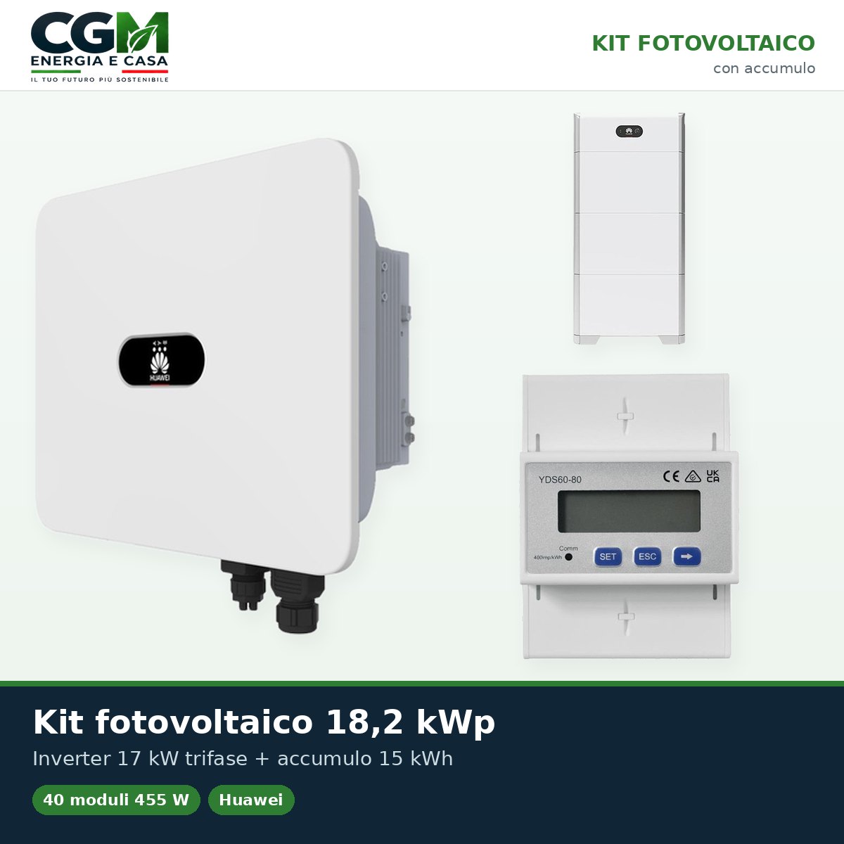 Kit fotovoltaico trifase 18200W inverter 17kW MB0 Huawei batteria al litio 15kWh LUNA2000 BMS - CGM Energia e Casa