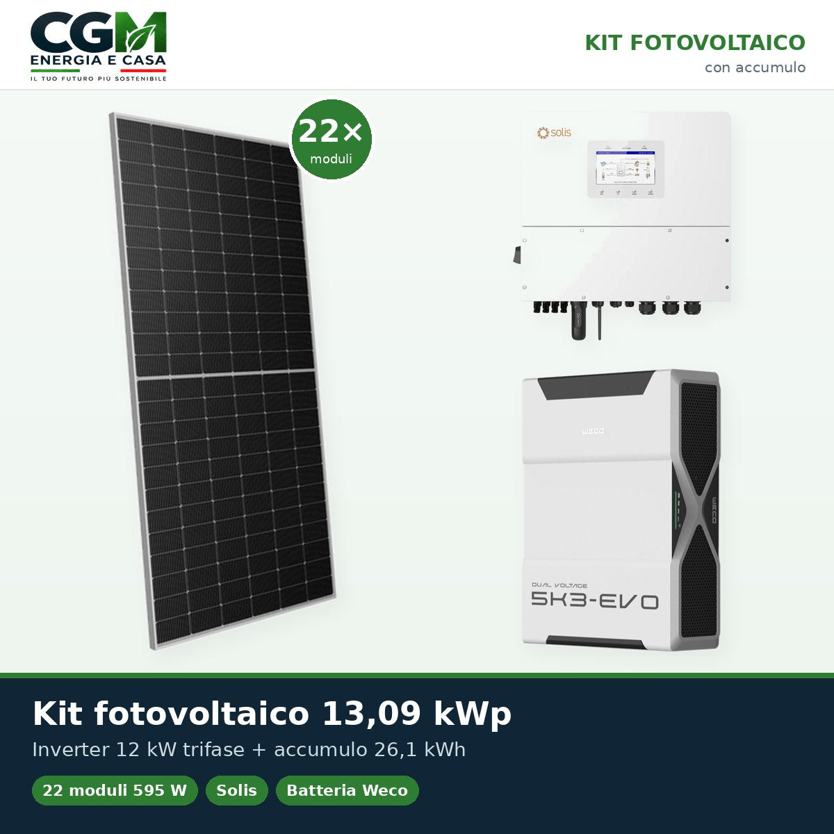 Kit fotovoltaico trifase 13090W inverter 12kW Solis batteria al litio 26.1kWh Weco EVO 5k3 - CGM Energia e Casa