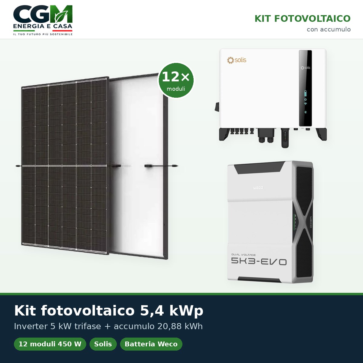 Kit fotovoltaico trifase 5400W inverter 5kW Solis litio 20.88kWh Weco EVO 5k3 - CGM Energia e Casa