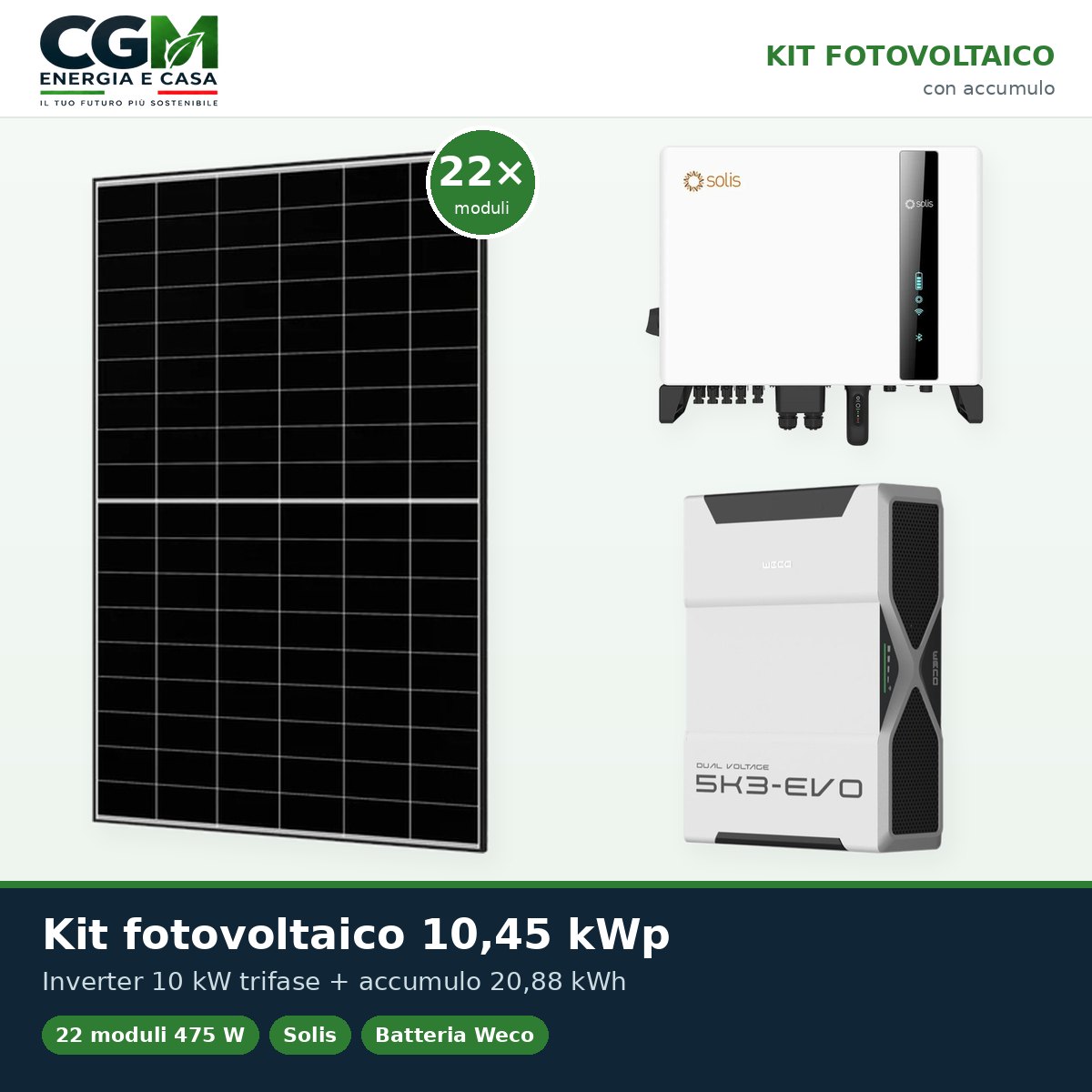 Kit fotovoltaico trifase 10450W inverter 10kW Solis litio 20.88kWh Weco EVO 5k3 - CGM Energia e Casa