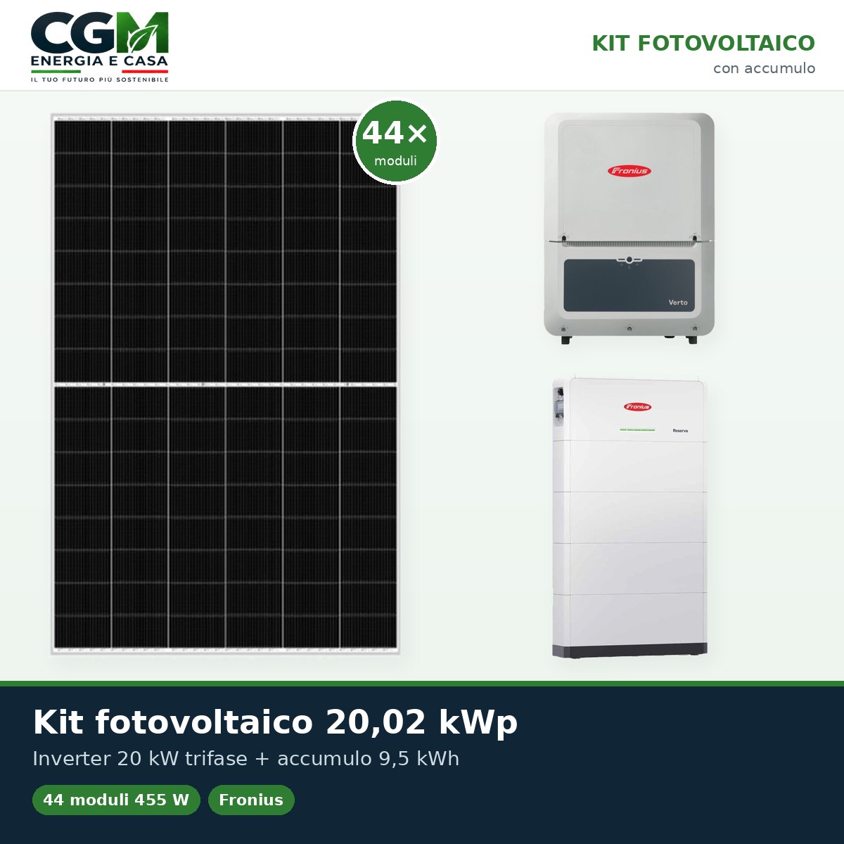 Kit fotovoltaico trifase 20020W inverter 20kW Verto Plus GEN24 batteria litio 9.5kWh Fronius Reserva - CGM Energia e Casa