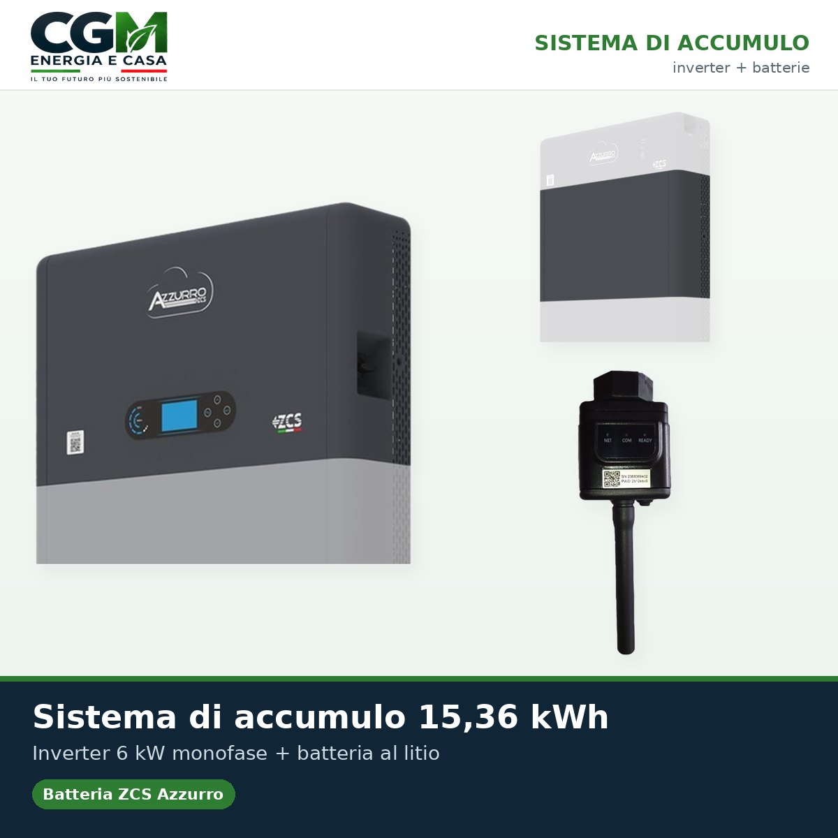 Sistema di accumulo All in one monofase inverter 6kW accumulo 15.36kWh Zucchetti - CGM Energia e Casa