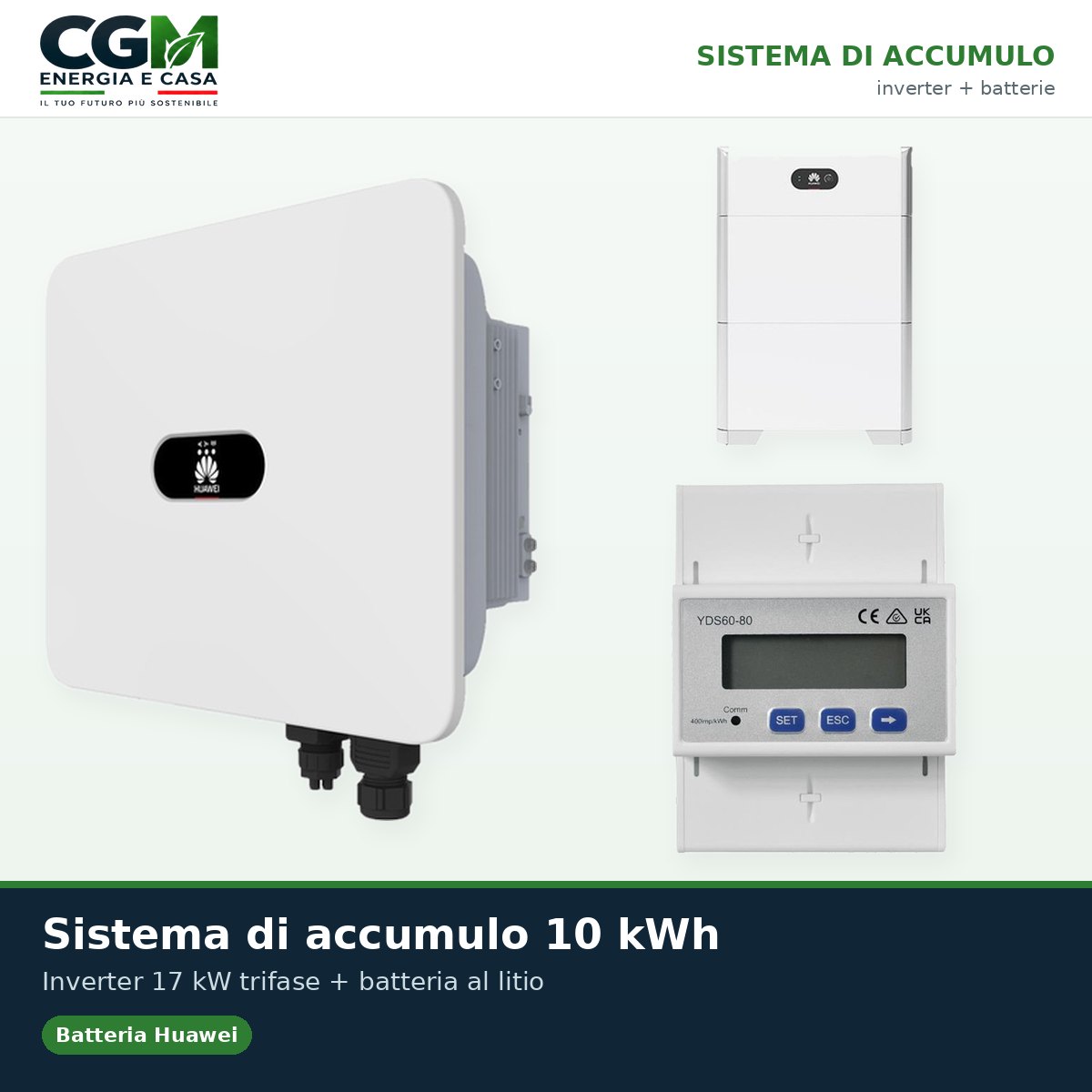 Sistema di accumulo trifase inverter 17kW Huawei batteria al litio LUNA2000 10kWh BMS - CGM Energia e Casa