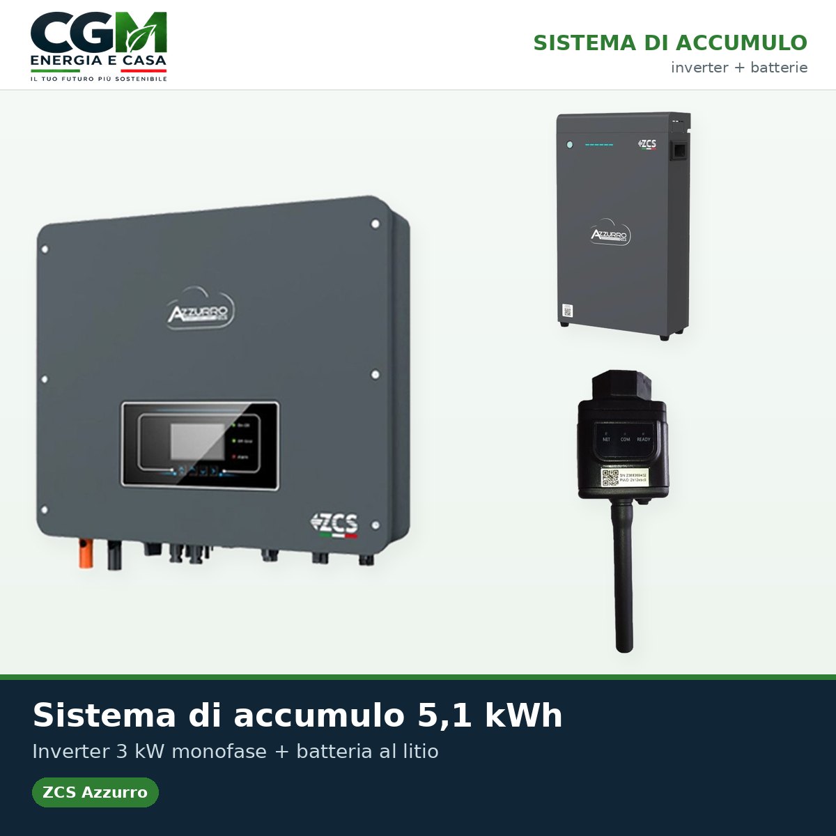 Sistema di accumulo monofase inverter 3kW Zucchetti batteria al litio LV ZSX5000 S 5.1kWh - CGM Energia e Casa