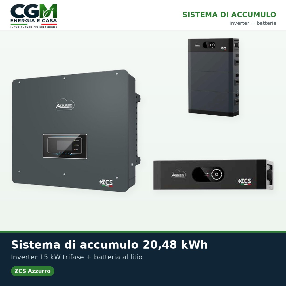 Sistema di accumulo trifase inverter 15kW Zucchetti batteria al litio HV SMART 5K 20.48kWh - CGM Energia e Casa