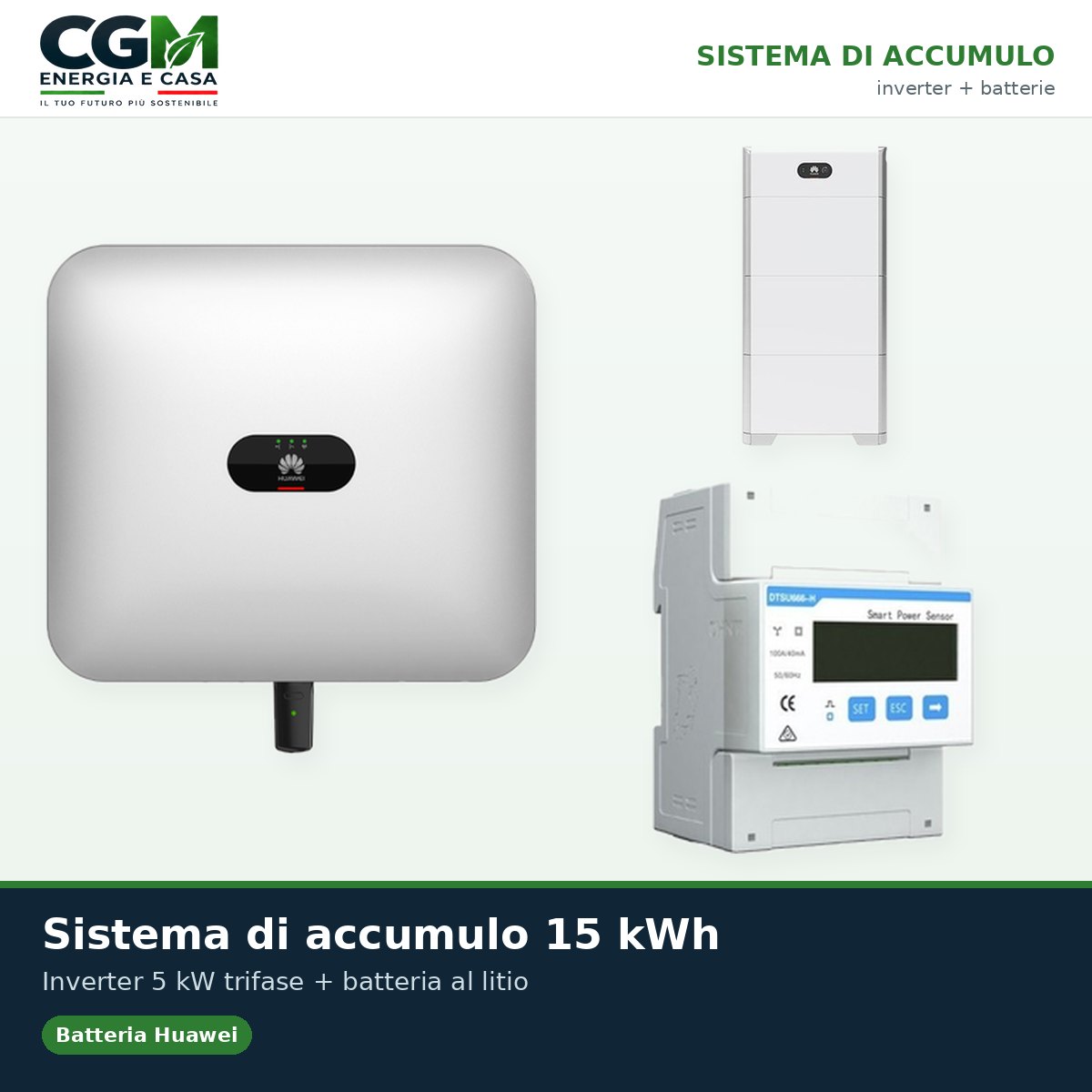 Sistema di accumulo trifase inverter 5kW accumulo 15kWh LUNA2000 BMS Huawei - CGM Energia e Casa