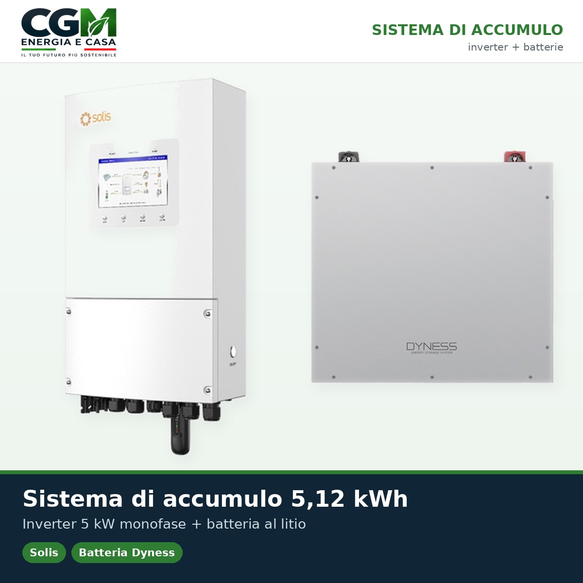 Sistema di accumulo monofase inverter 5kW Solis batteria al litio 5.12kWh Dyness DL5.0C - CGM Energia e Casa