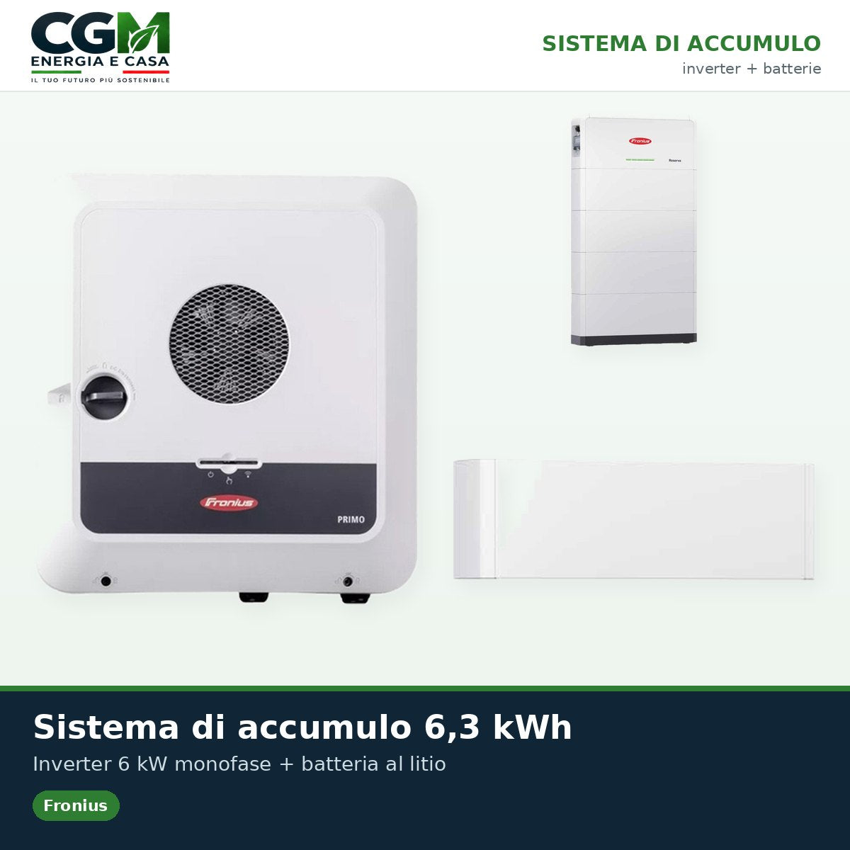 Sistema di accumulo monofase inverter 6kW Primo GEN24 Plus batteria litio 6.3kWh Fronius Reserva - CGM Energia e Casa