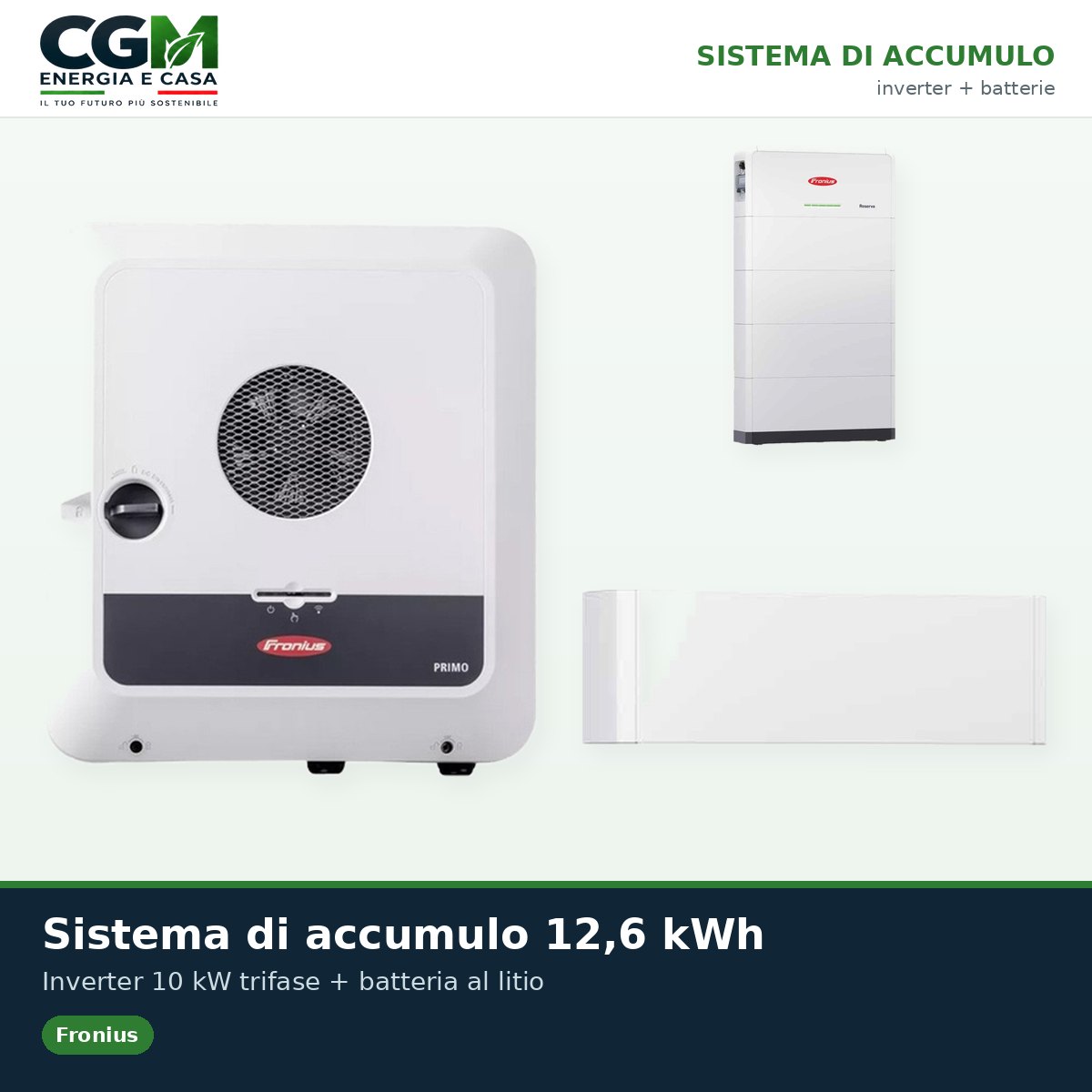 Sistema di accumulo trifase inverter 10kW Symo GEN24 Plus batteria litio 12.6kWh Fronius Reserva - CGM Energia e Casa