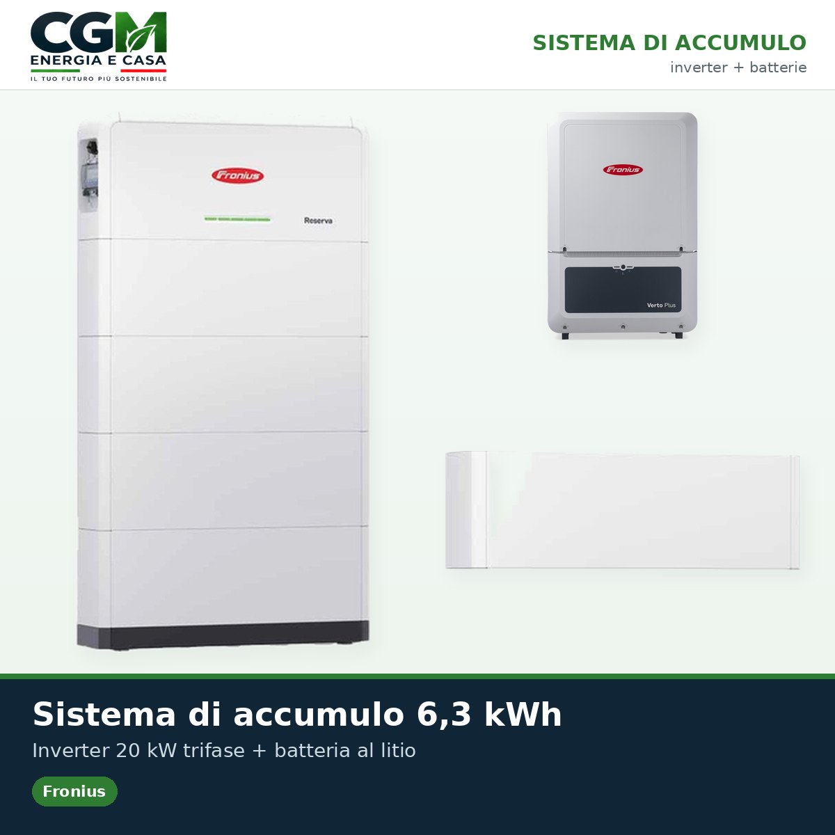 Sistema di accumulo trifase inverter 20kW Verto Plus batteria litio 6.3kWh Fronius Reserva - CGM Energia e Casa