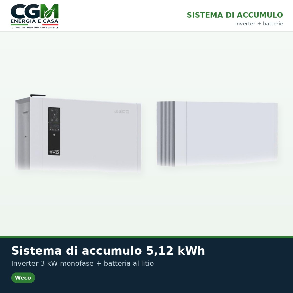Sistema di accumulo monofase inverter Weco SMART EU 3kW litio 5.12kWh Weco 5k0 - CGM Energia e Casa