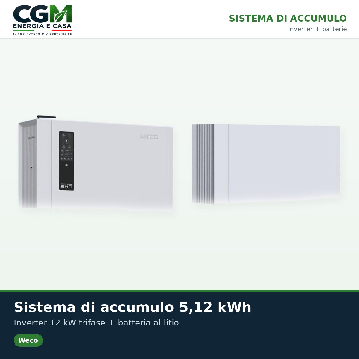 Sistema di accumulo trifase inverter Weco SMART EU 12kW litio 5.12kWh Weco 5k0 - CGM Energia e Casa